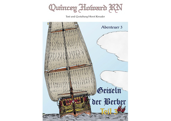 Quincey Howard RN – Die Geiseln der Berber Teil 3